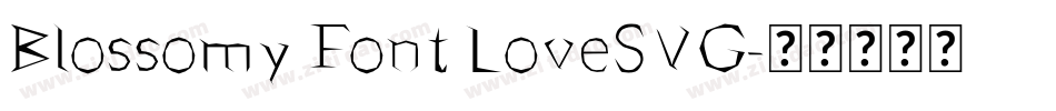 Blossomy Font LoveSVG字体转换